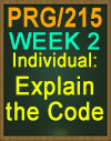 PRG/215 Explain the Code